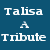 Talisa: A Tribute